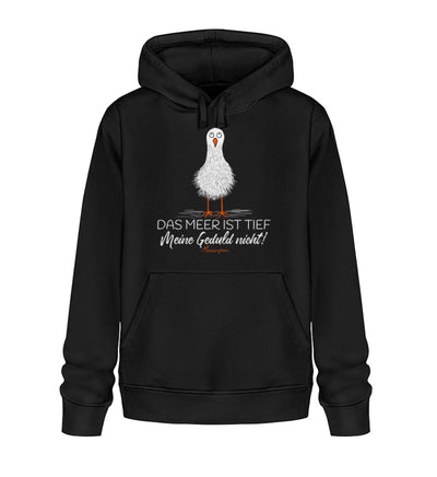 Das Meer ist tief.. meine Geduld nicht! · Unisex Bio Hoodie-Unisex Bio Hoodie-Black-XS-Mooinzen