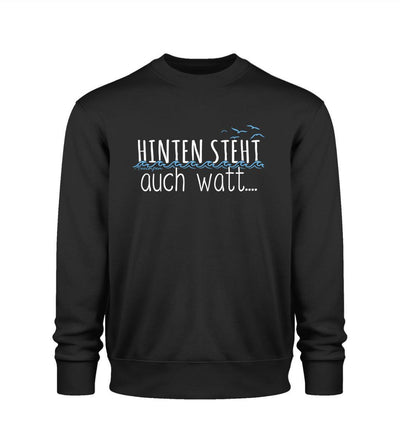 Hinten steht auch watt · Unisex Premium Bio Sweatshirt 2.0-Unisex Premium Bio Sweatshirt 2.0-Black-XS-Mooinzen