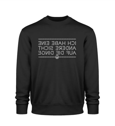 Ich habe eine andere Sicht auf die Dinge · Unisex Premium Bio Sweatshirt 2.0-Unisex Premium Bio Sweatshirt 2.0-Black-XS-Mooinzen