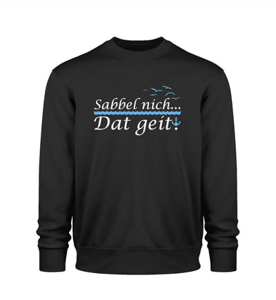 Sabbel nich dat geit · Unisex Premium Bio Sweatshirt 2.0-Unisex Premium Bio Sweatshirt 2.0-Black-XS-Mooinzen